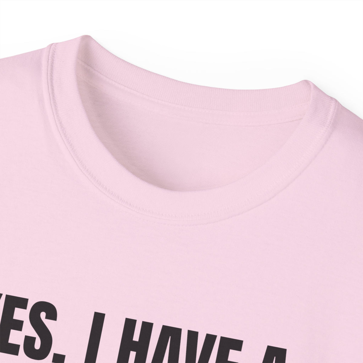 Yes I Have A Boyfriend T-Shirt – Funny Graphic Tee for Women