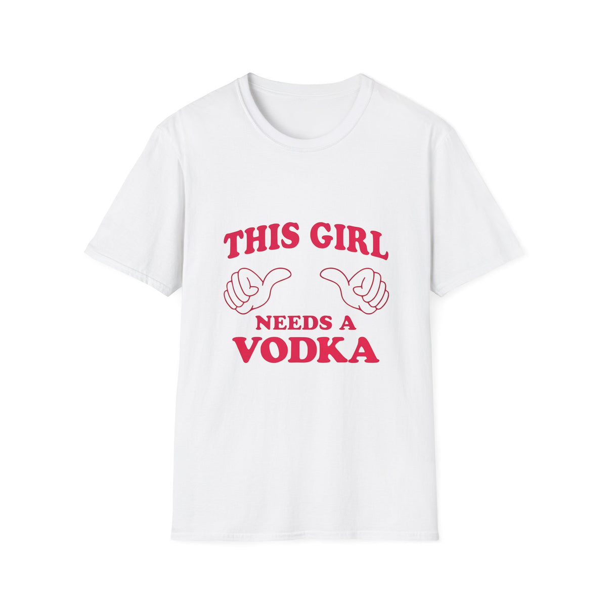 Vodka Graphic Tee — "This Girl Needs a Vodka" Funny Women's Party T-Shirt