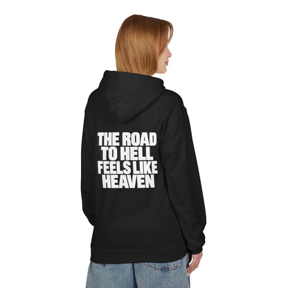 The Road to Hell Feels Like Heaven Hoodie