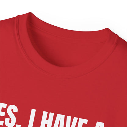 Yes, I Have a Girlfriend T‑Shirt — Funny Relationship Graphic Tee