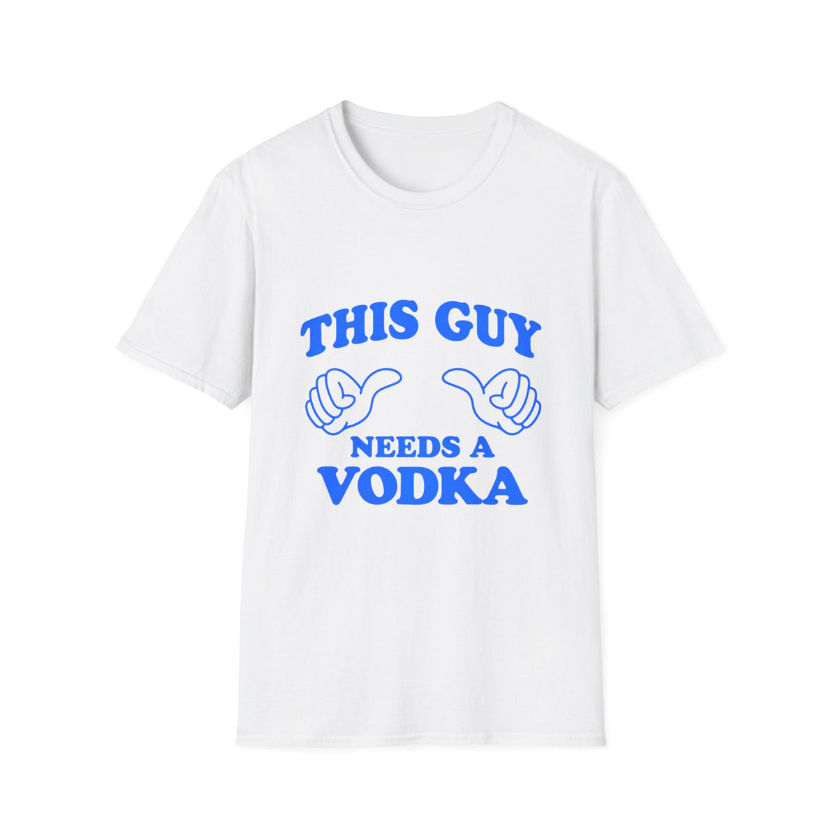 T-Shirt — "This Guy Needs a Vodka" Funny Drinking Tee