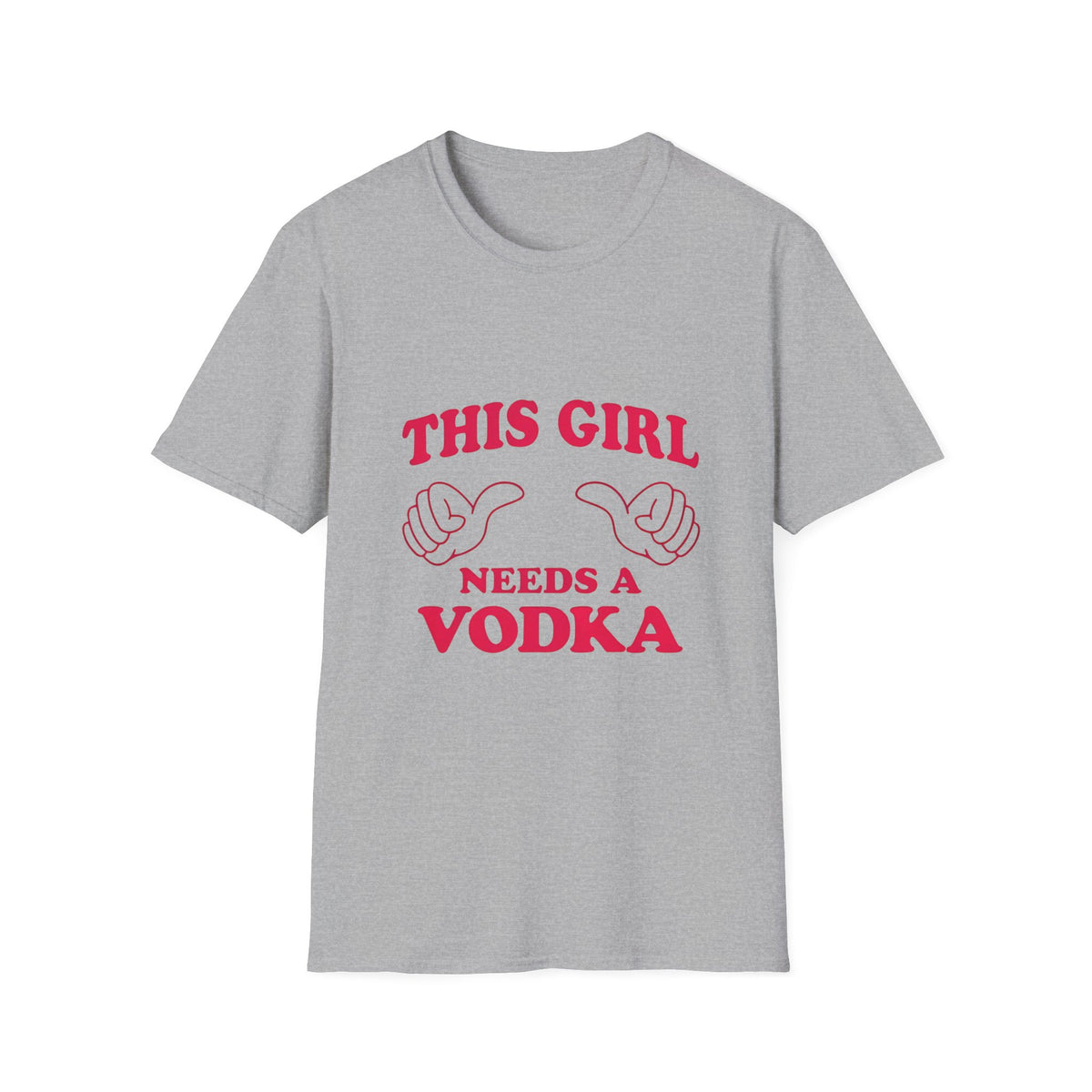 Vodka Graphic Tee — "This Girl Needs a Vodka" Funny Women's Party T-Shirt