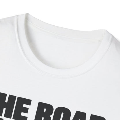 Graphic T‑Shirt — "The Road to Hell Feels Like Heaven" Bold Text Tee