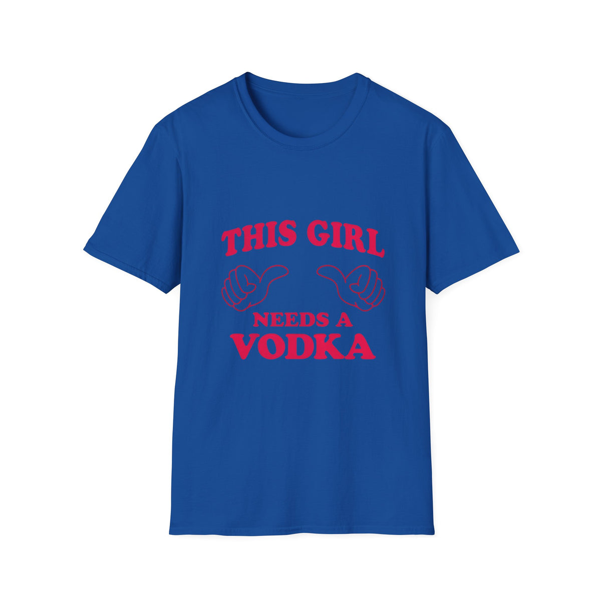 Vodka Graphic Tee — "This Girl Needs a Vodka" Funny Women's Party T-Shirt