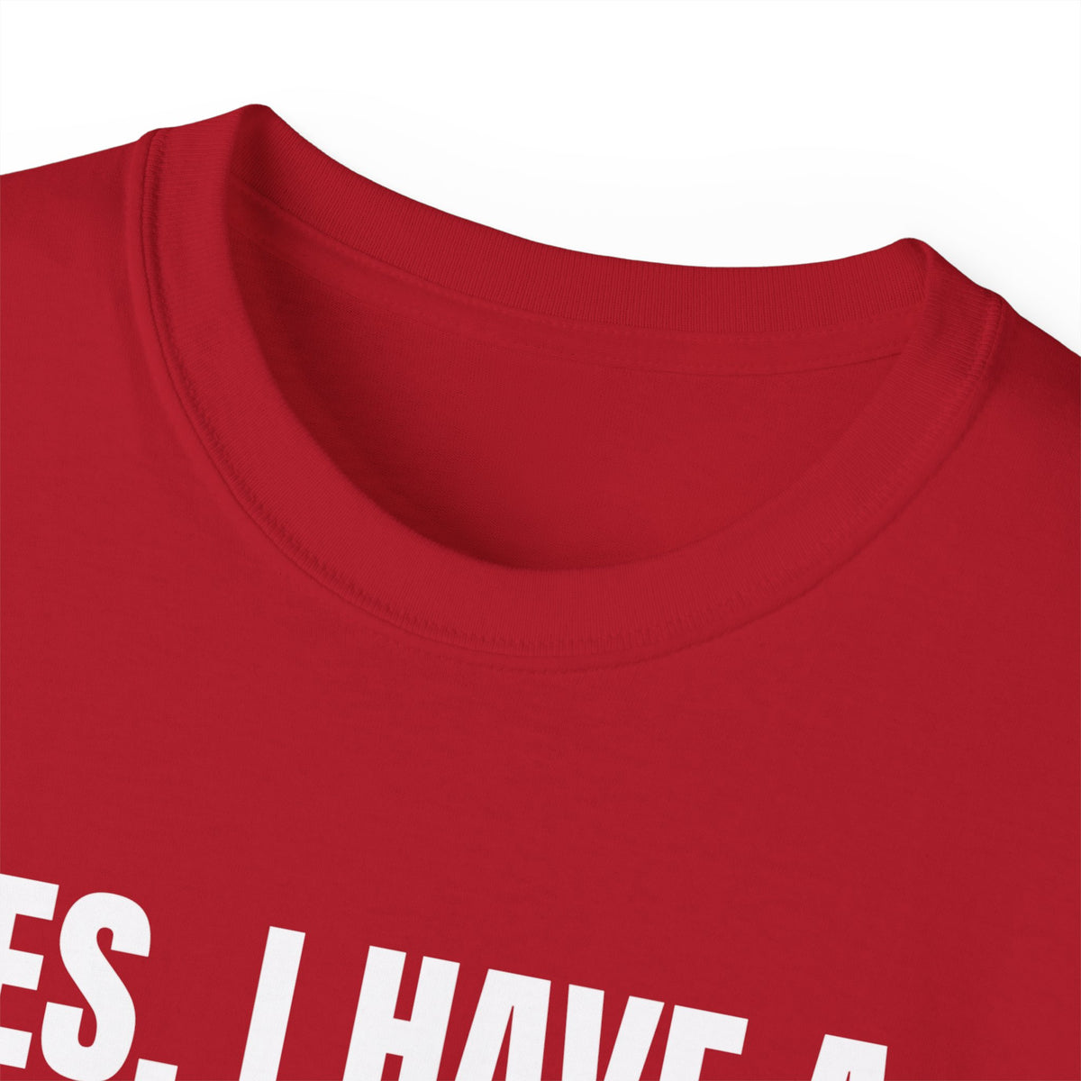 Yes, I Have a Girlfriend T‑Shirt — Funny Relationship Graphic Tee