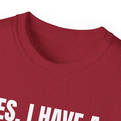 Yes, I Have a Girlfriend T‑Shirt — Funny Relationship Graphic Tee