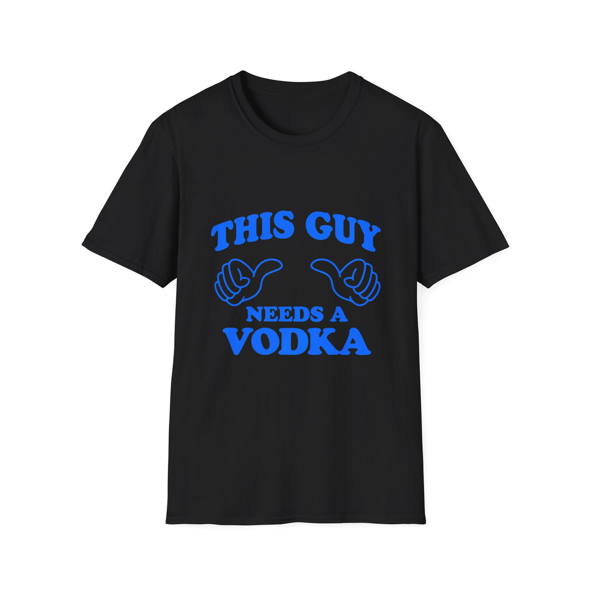 T-Shirt — "This Guy Needs a Vodka" Funny Drinking Tee