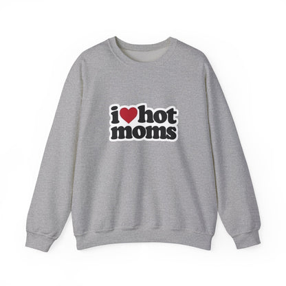 I  Hot Moms Sweatshirt — Retro Love Graphic Crewneck