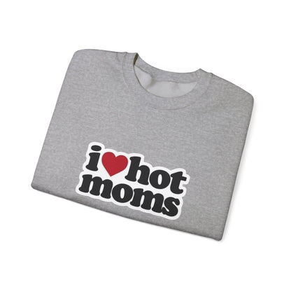 I  Hot Moms Sweatshirt — Retro Love Graphic Crewneck