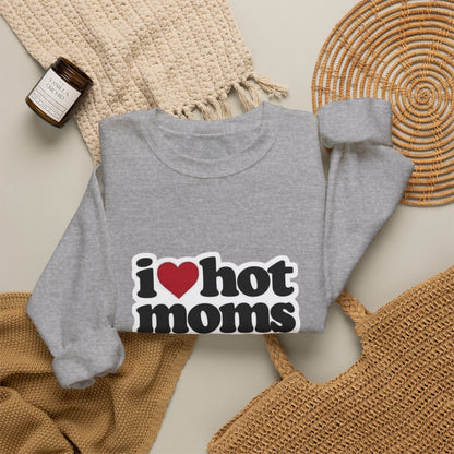 I  Hot Moms Sweatshirt — Retro Love Graphic Crewneck