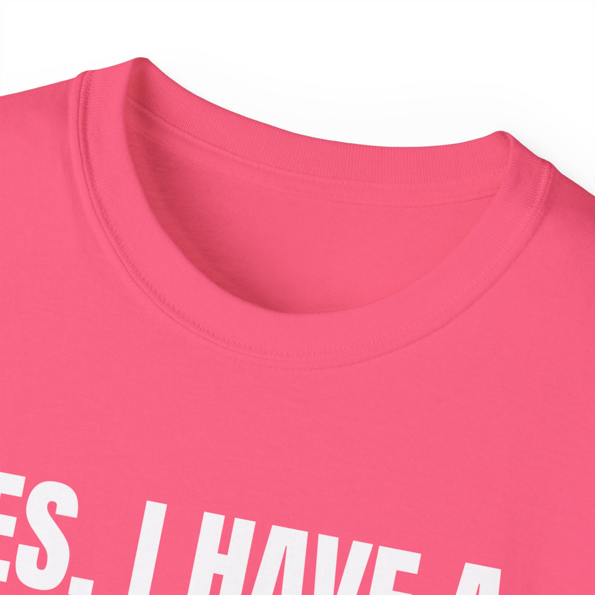 Yes I Have A Boyfriend T-Shirt – Funny Graphic Tee for Women