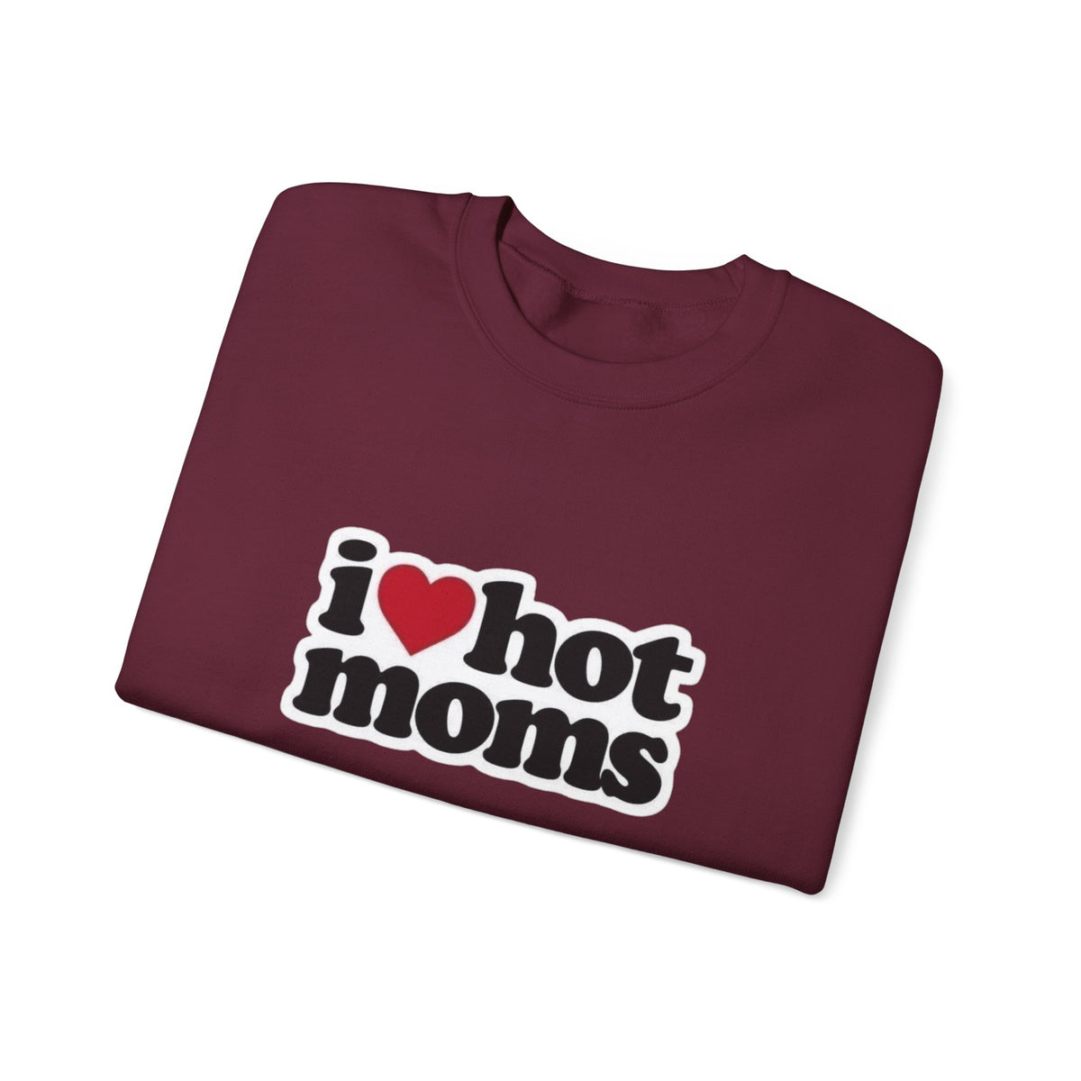 I  Hot Moms Sweatshirt — Retro Love Graphic Crewneck