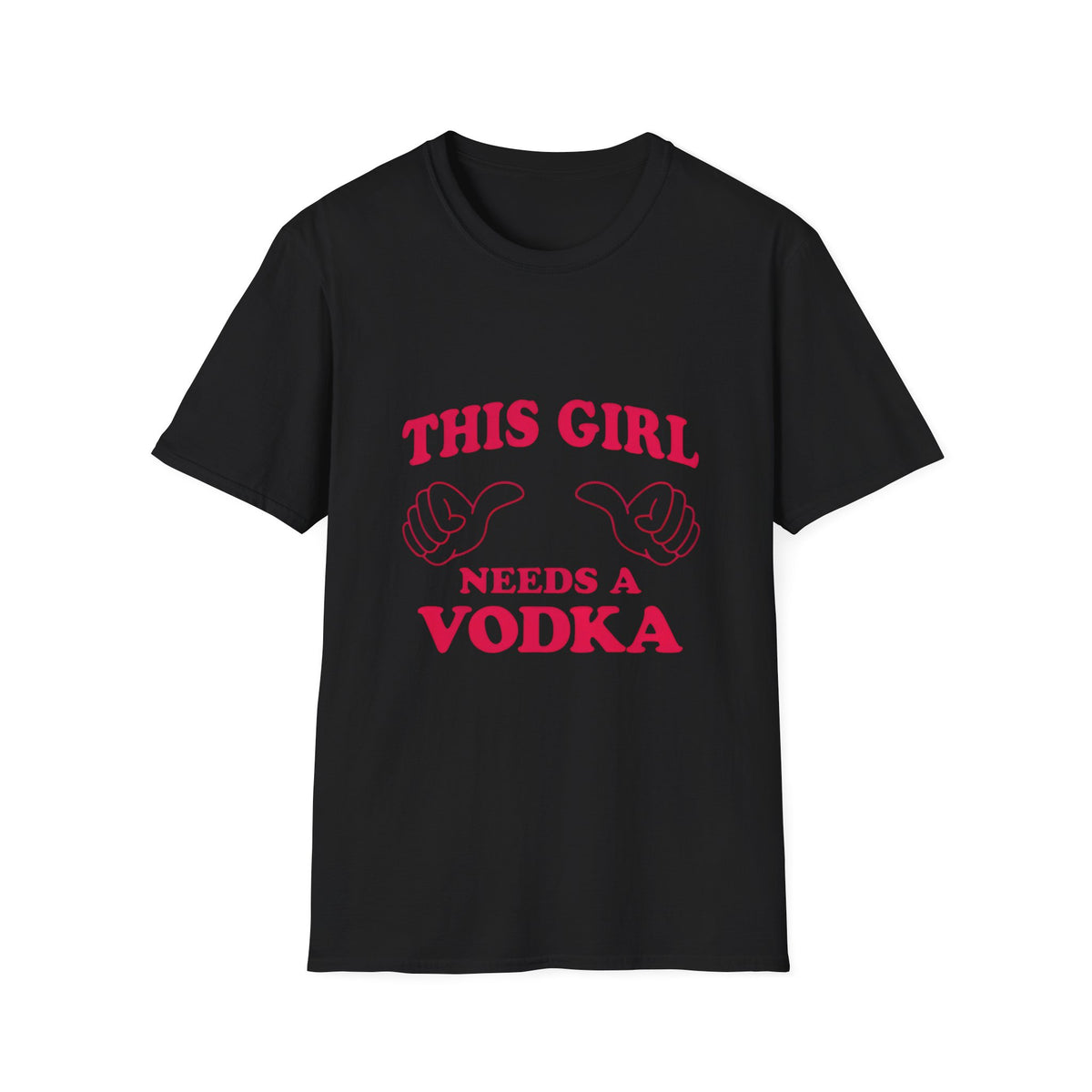 Vodka Graphic Tee — "This Girl Needs a Vodka" Funny Women's Party T-Shirt