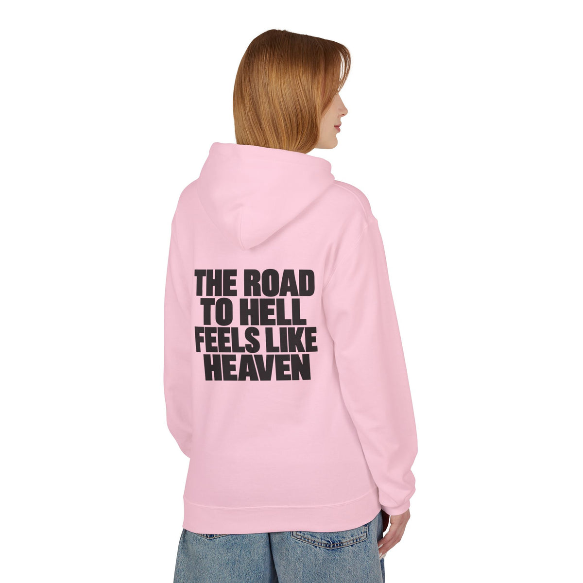 The Road to Hell Feels Like Heaven Hoodie
