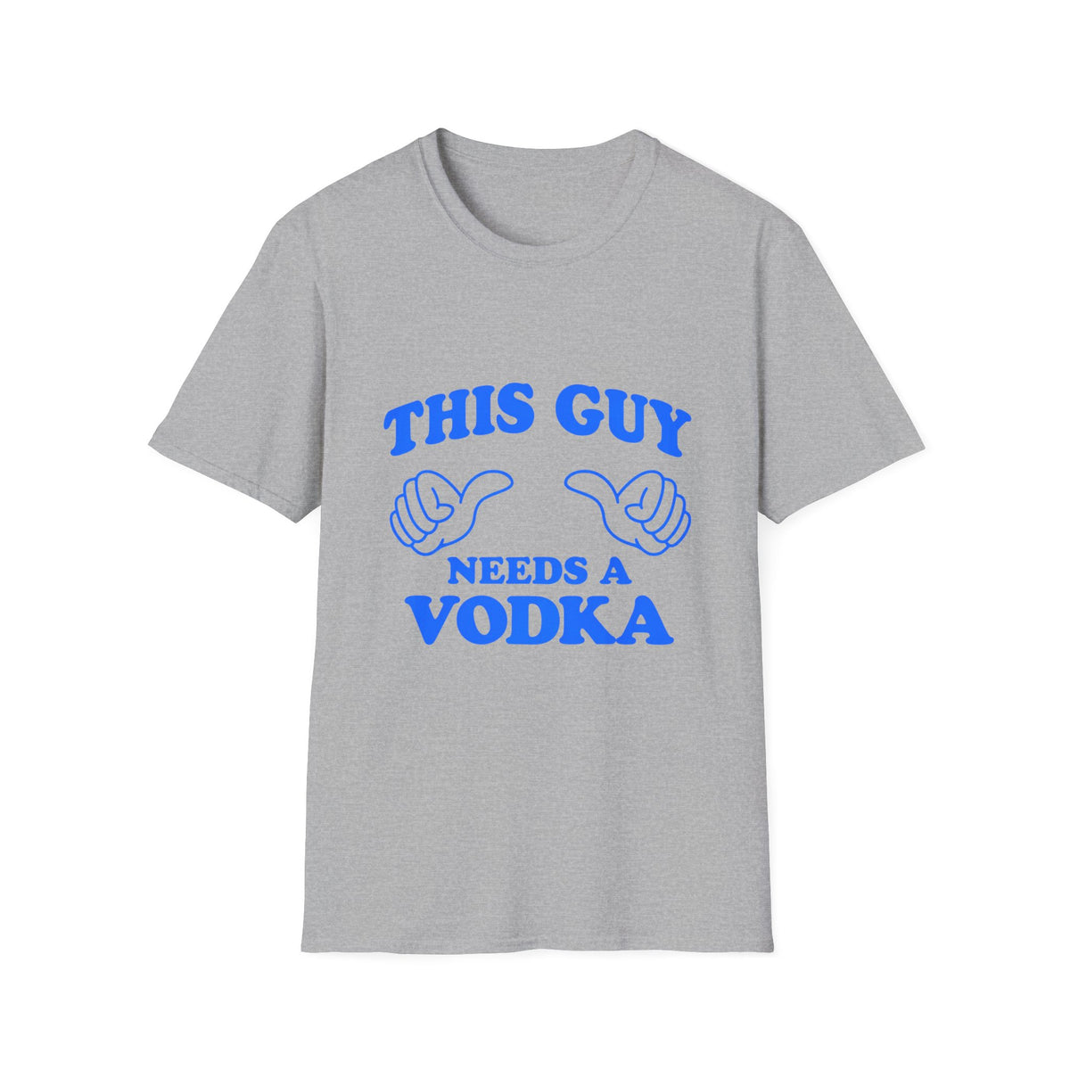 T-Shirt — "This Guy Needs a Vodka" Funny Drinking Tee